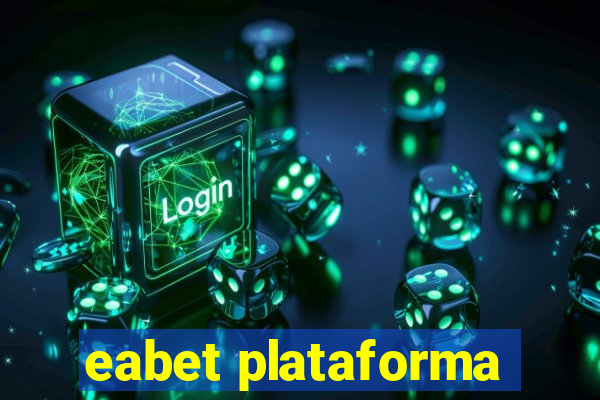 eabet plataforma